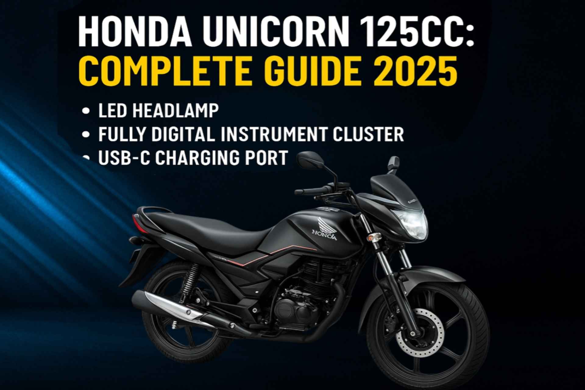 Honda Unicorn 125cc: Complete Guide 2025