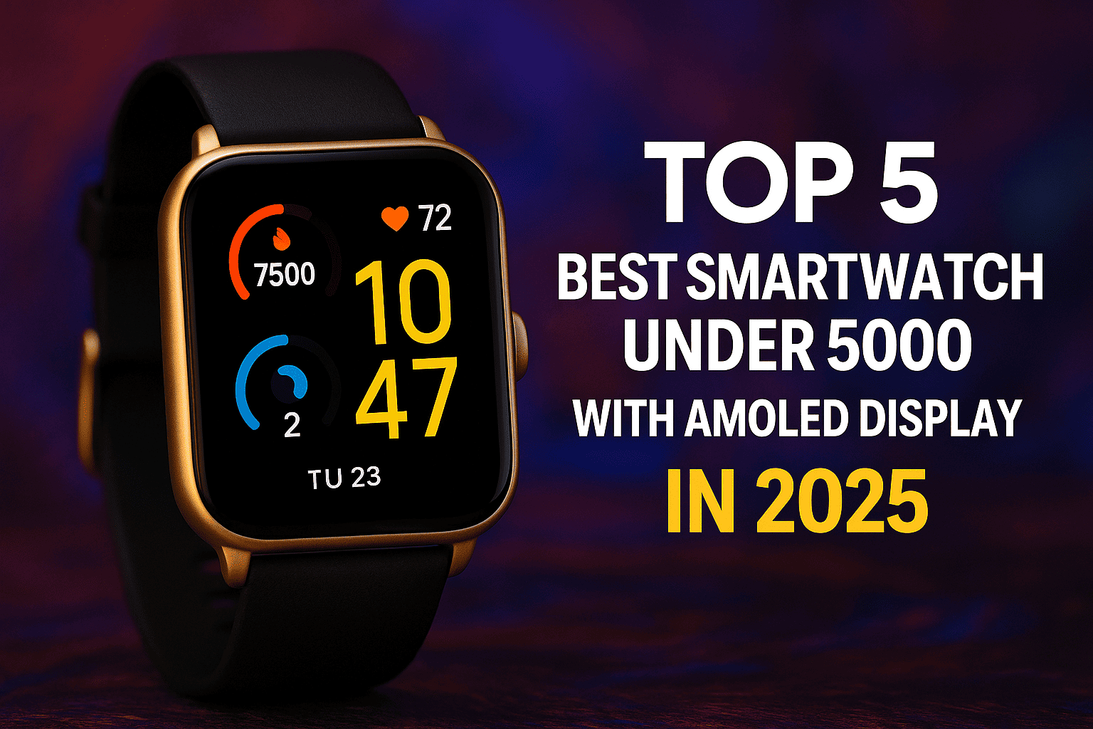 best smartwatch under 5000 with AMOLED display